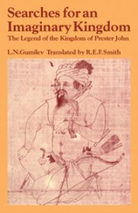 Book Cover for Searches for an Imaginary Kingdom by L N Gumilev