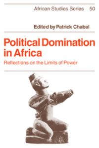 Book Cover for Political Domination in Africa by Patrick Chabal