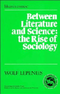 Book Cover for Between Literature and Science by Wolf Lepenies