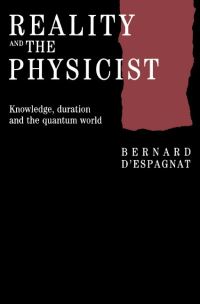 Book Cover for Reality and the Physicist by Bernard d Espagnat