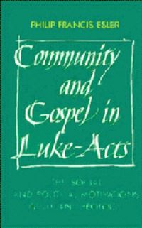 Book Cover for Community and Gospel in Luke-Acts by Philip Francis Esler