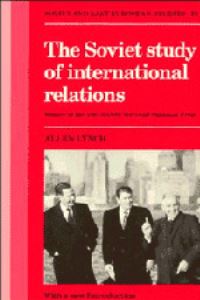 Book Cover for The Soviet Study of International Relations by Allen Lynch