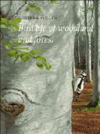 Book Cover for Bird Life of Woodland and Forest by R J Fuller