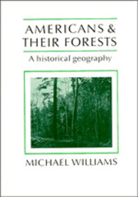 Book Cover for Americans & Their Forests by Michael Williams