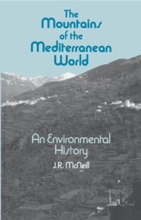 Book Cover for The Mountains of the Mediterranean World by John Robert McNeill