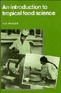 Book Cover for An Introduction to Tropical Food Science by H G Muller