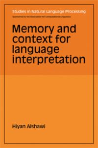 Book Cover for Memory and Context for Language Interpretation by Hiyan Alshawi