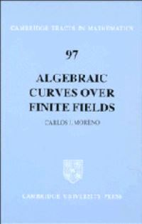 Book Cover for Algebraic Curves Over Finite Fields by Carlos Moreno
