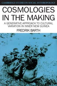 Book Cover for Cosmologies in the Making by Fredrik Barth
