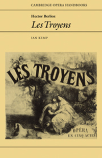 Book Cover for Hector Berlioz, Les Troyens by Ian Kemp