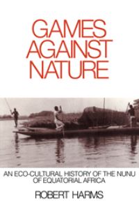 Book Cover for Games Against Nature by Robert W Harms