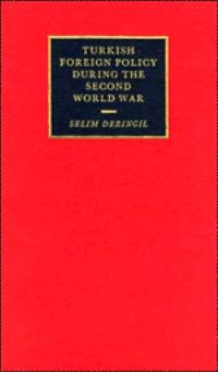 Book Cover for Turkish Foreign Policy During the Second World War by Selim Deringil