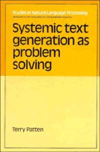 Book Cover for Systemic Text Generation as Problem Solving by Terry Patten