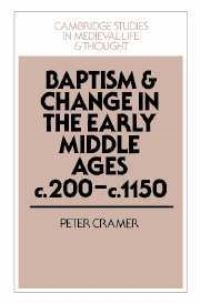 Book Cover for Baptism and Change in the Early Middle Ages, C.200-C.1150 by Peter Cramer