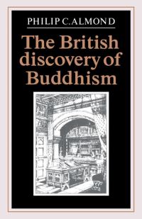 Book Cover for The British Discovery of Buddhism by Philip C Almond