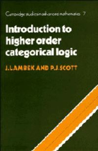 Book Cover for Introduction to Higher-Order Categorical Logic by J Lambek, P J Scott