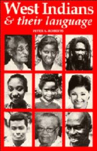Book Cover for West Indians and Their Language by Peter A Roberts