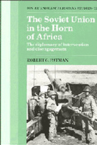 Book Cover for The Soviet Union in the Horn of Africa by Robert G Patman