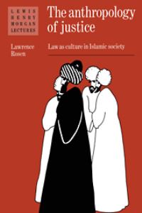 Book Cover for The Anthropology of Justice by Lawrence Rosen