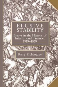 Book Cover for Elusive Stability by Barry Eichengreen