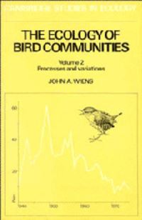 Book Cover for The Ecology of Bird Communities by John A Wiens