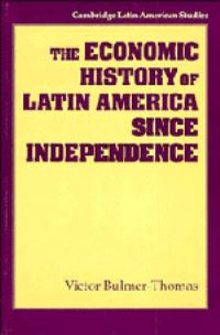Book Cover for Economic History of Latin America Since Independence by V BulmerThomas