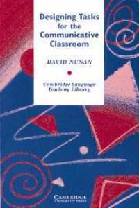 Book Cover for Designing Tasks for the Communicative Classroom by David Nunan