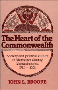 Book Cover for The Heart of the Commonwealth by John L Brooke