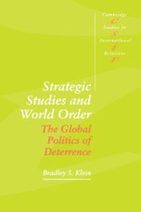 Book Cover for Strategic Studies and World Order by Bradley S Klein