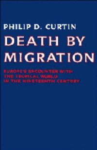 Book Cover for Death by Migration by Philip D Curtin