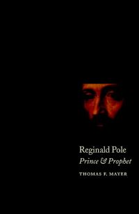 Book Cover for Reginald Pole by Thomas F Mayer