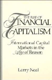 Book Cover for The Rise of Financial Capitalism by Larry Neal