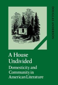 Book Cover for A House Undivided by Douglas R Anderson