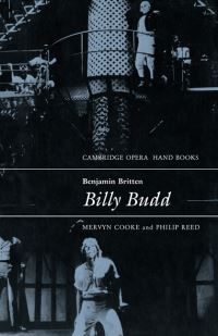 Book Cover for Benjamin Britten, Billy Budd by Mervyn Cooke, Philip Reed