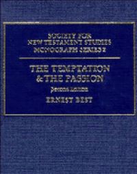 Book Cover for The Temptation and the Passion by Ernest Best