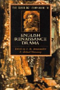 Book Cover for The Cambridge Companion to English Renaissance Drama by A R Braunmuller, Michael Hattaway