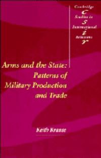 Book Cover for Arms and the State by Keith Krause