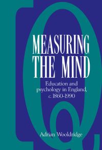 Book Cover for Measuring the Mind by Adrian Wooldridge