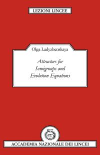 Book Cover for Attractors for Semi-Groups and Evolution Equations by Olga Ladyzhenskaya