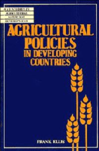 Book Cover for Agricultural Policies in Developing Countries by Frank Ellis