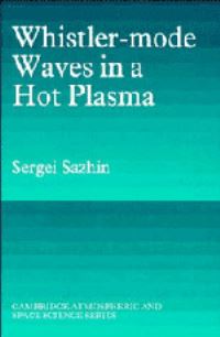 Book Cover for Whistler-Mode Waves in a Hot Plasma by S S Sazhin