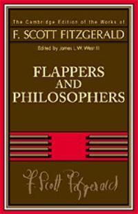 Book Cover for Flappers and Philosophers by F Scott Fitzgerald, James L W West