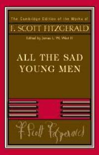 Book Cover for All the Sad Young Men by F Scott Fitzgerald, James L W West