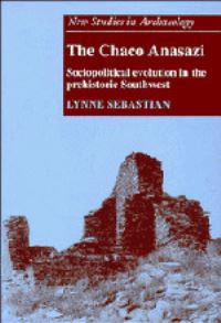 Book Cover for The Chaco Anasazi by Lynne Sebastian