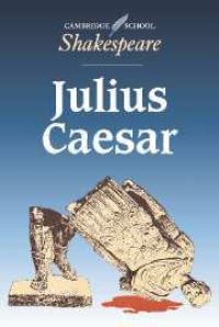 Book Cover for Julius Caesar by William Shakespeare, Timothy Seward