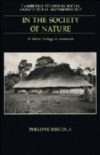 Book Cover for In the Society of Nature by Philippe Descola