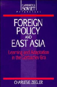 Book Cover for Foreign Policy in East Asia by Charles E Ziegler