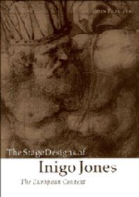 Book Cover for The Stage Designs of Inigo Jones by John Peacock