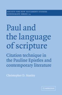 Book Cover for Paul and the Language of Scripture by Christopher D. Stanley, Society for New Testament Studies