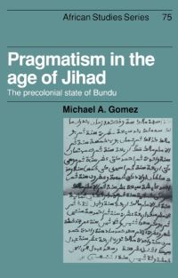 Book Cover for Pragmatism in the Age of Jihad by Michael A Gomez